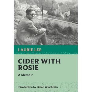 Cider with Rosie -- Laurie Lee